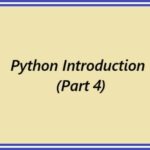 Python Introduction Part 4